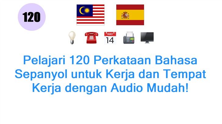 Pelajari 120 Perkataan Bahasa Sepanyol untuk Kerja dan Tempat Kerja dengan Audio Mudah!